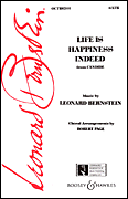 Life Is Happiness Indeed SATB choral sheet music cover
